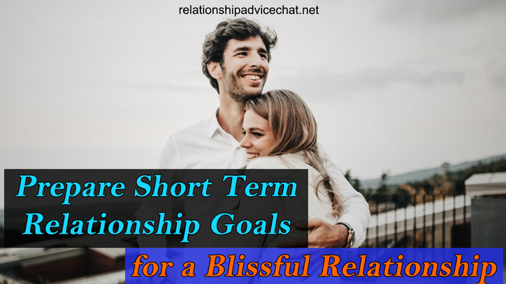 Why Should You Set Relationship Goals?