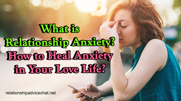 How to Deal with Relationship Anxiety?